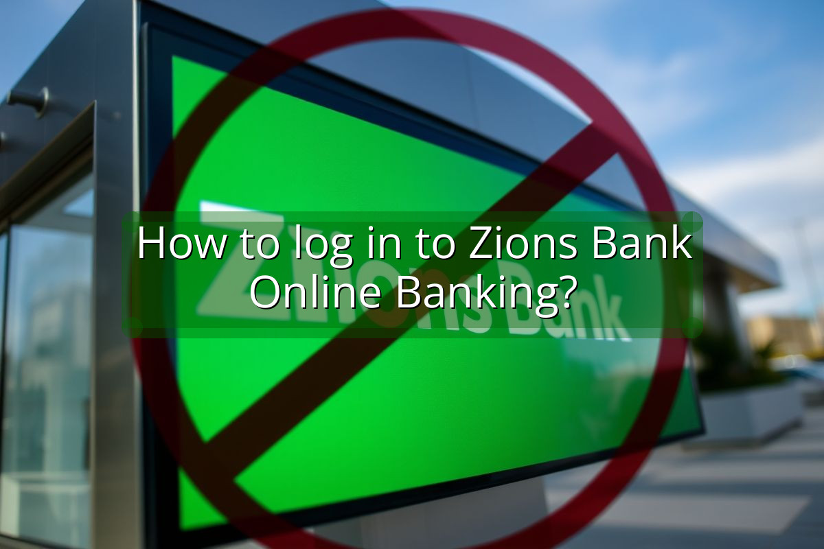 How to log in to Zions Bank Online Banking?