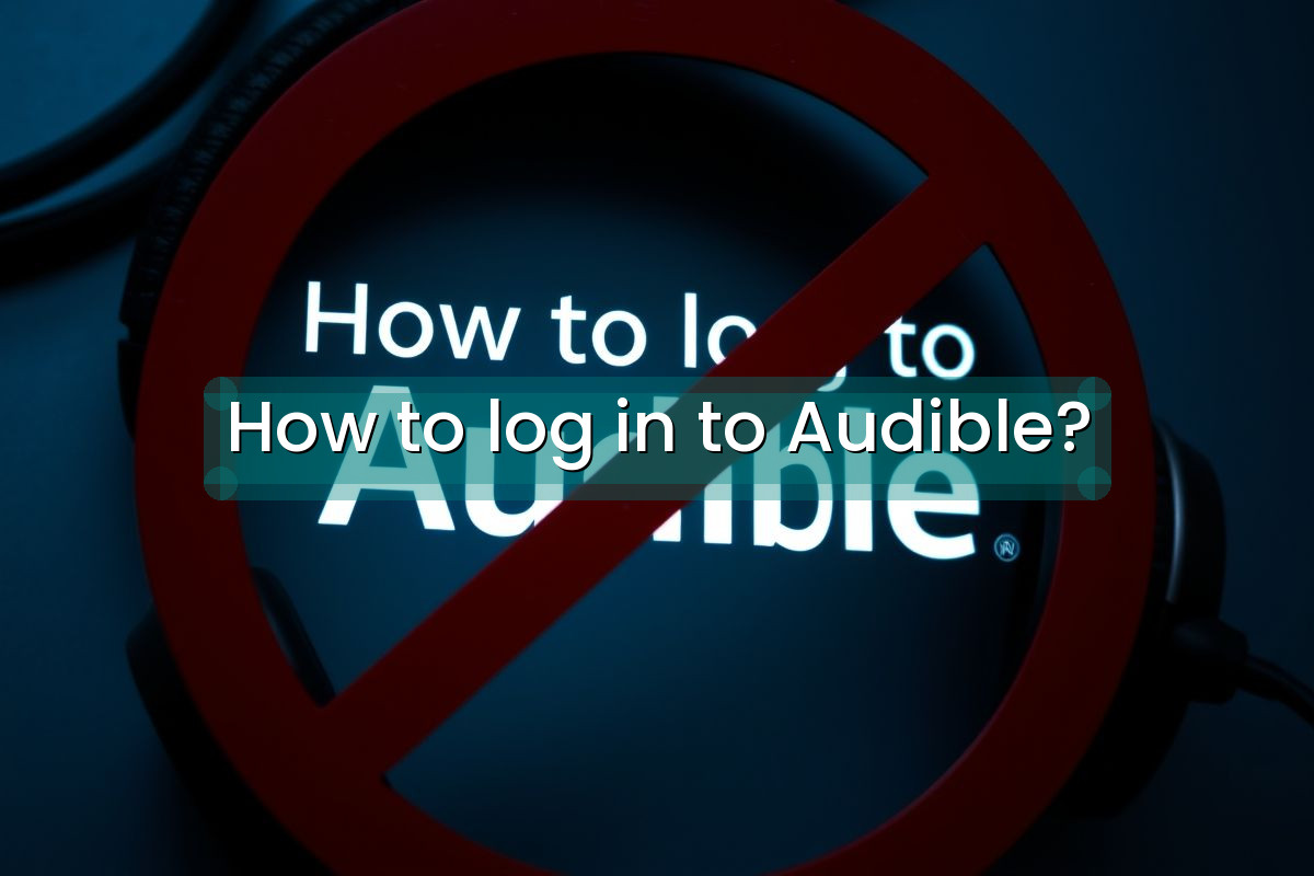 How to log in to Audible?