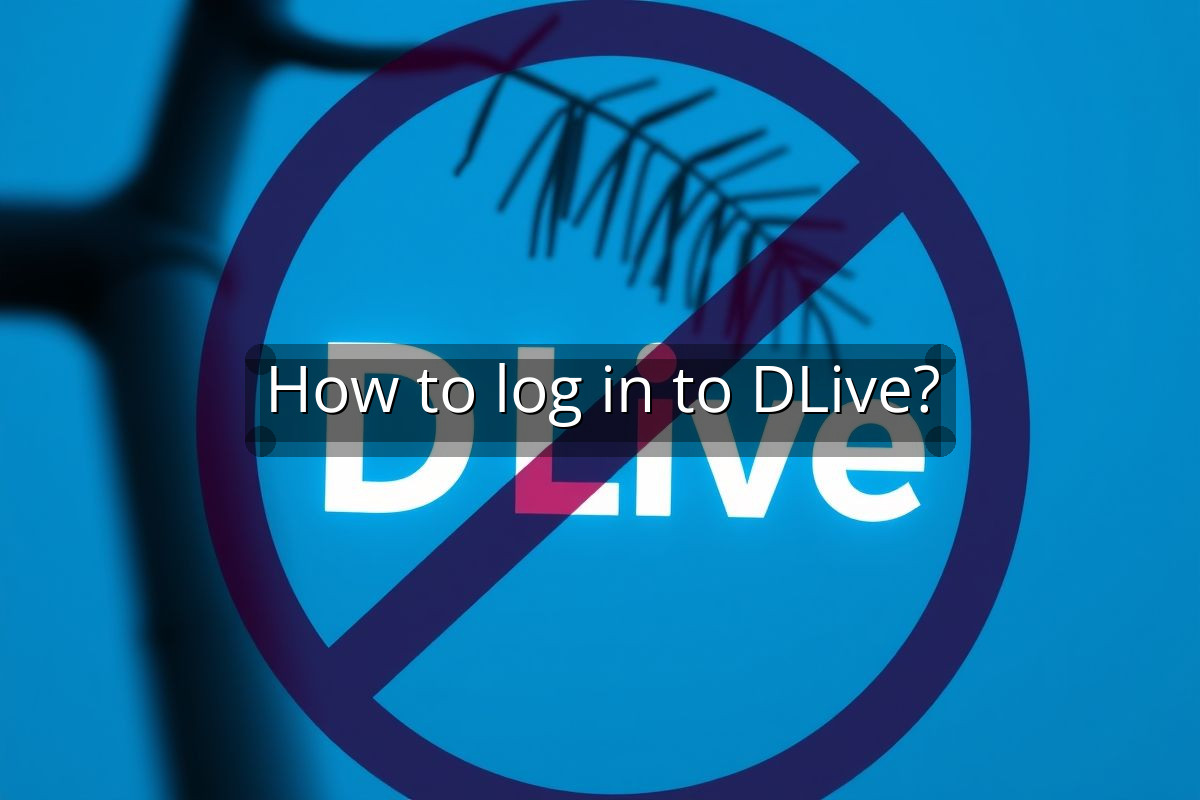 How to log in to DLive?