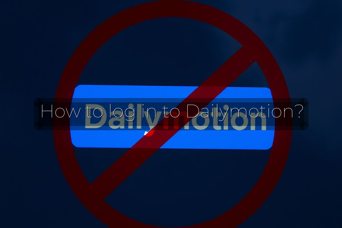 How to log in to Dailymotion?