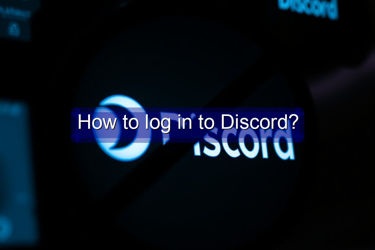 How to log in to Discord?