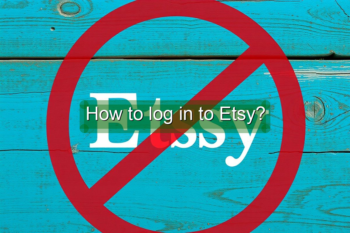 How to log in to Etsy?
