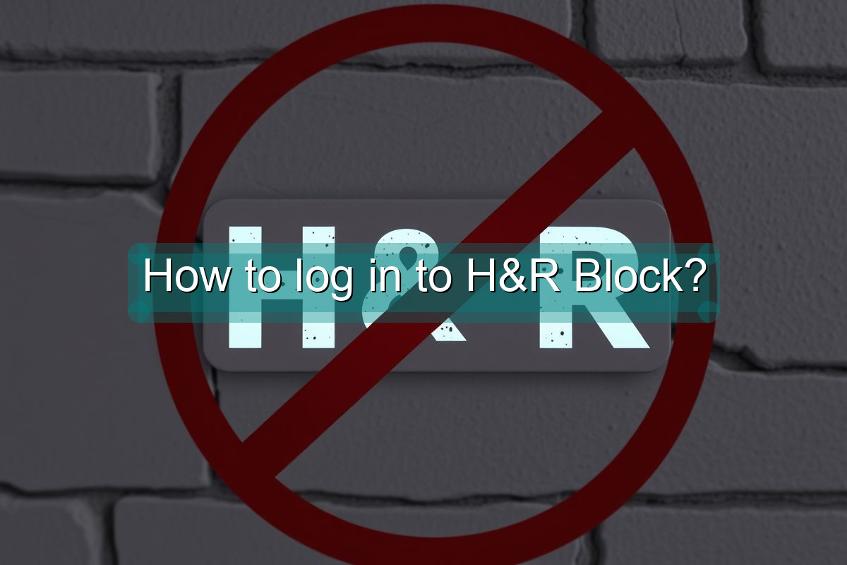 How to log in to H&R Block?