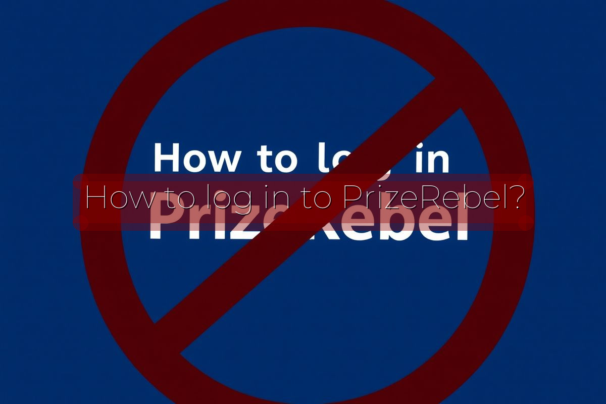 How to log in to PrizeRebel?