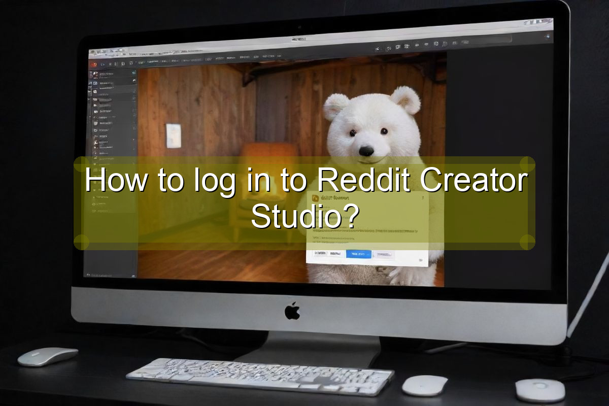 How to log in to Reddit Creator Studio?