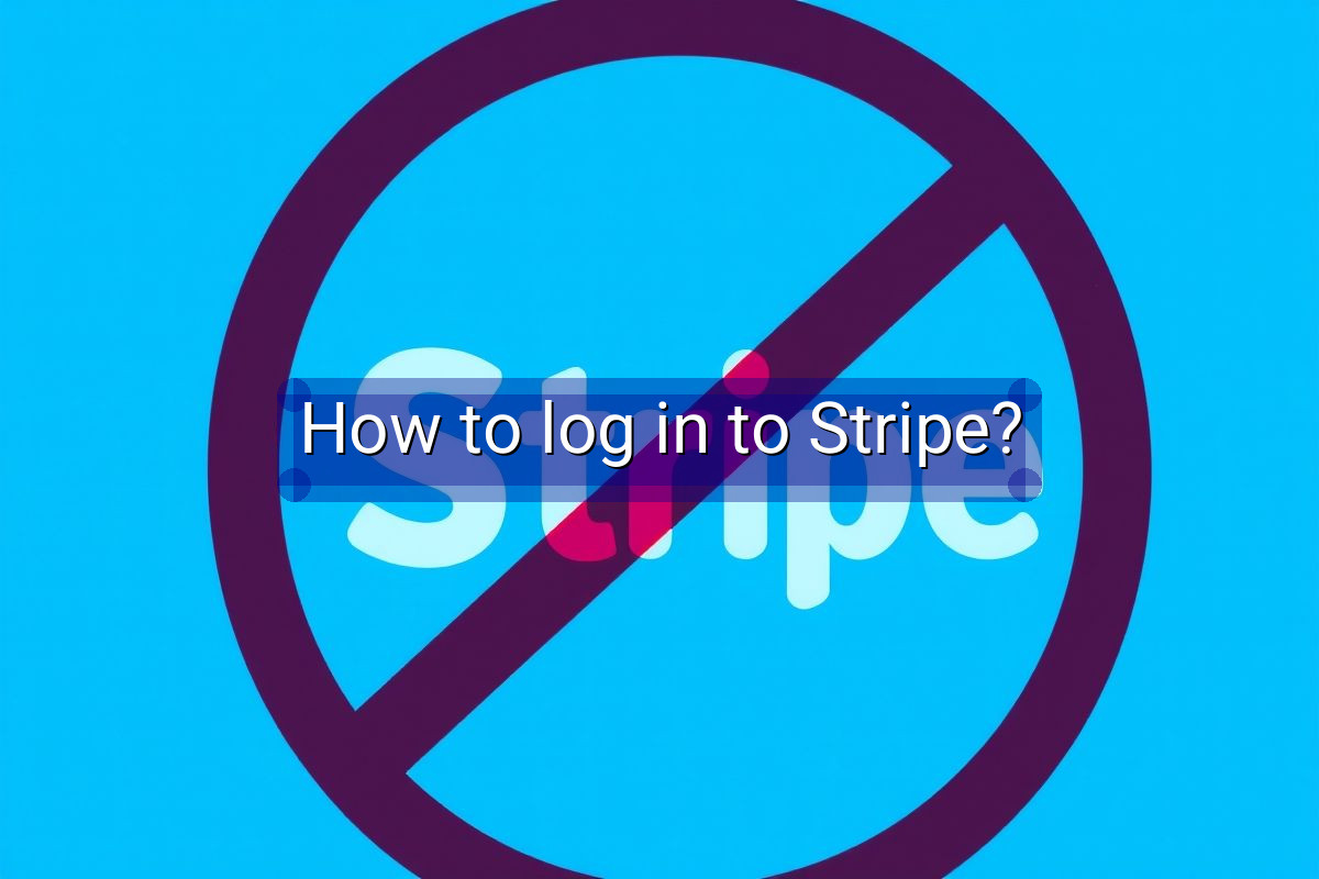 How to log in to Stripe?