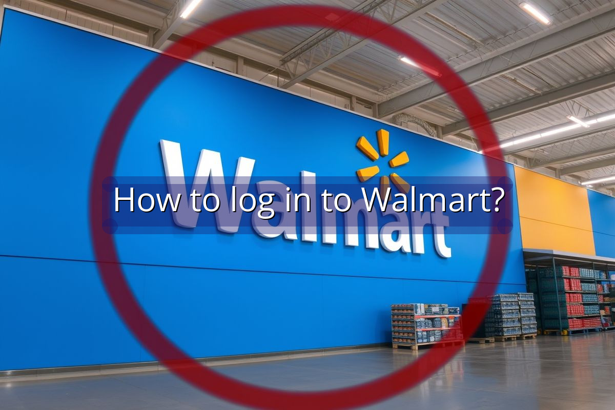 How to log in to Walmart?